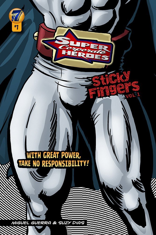 Past Due Super Corporate Heroes Vol1 Sticky Fingers